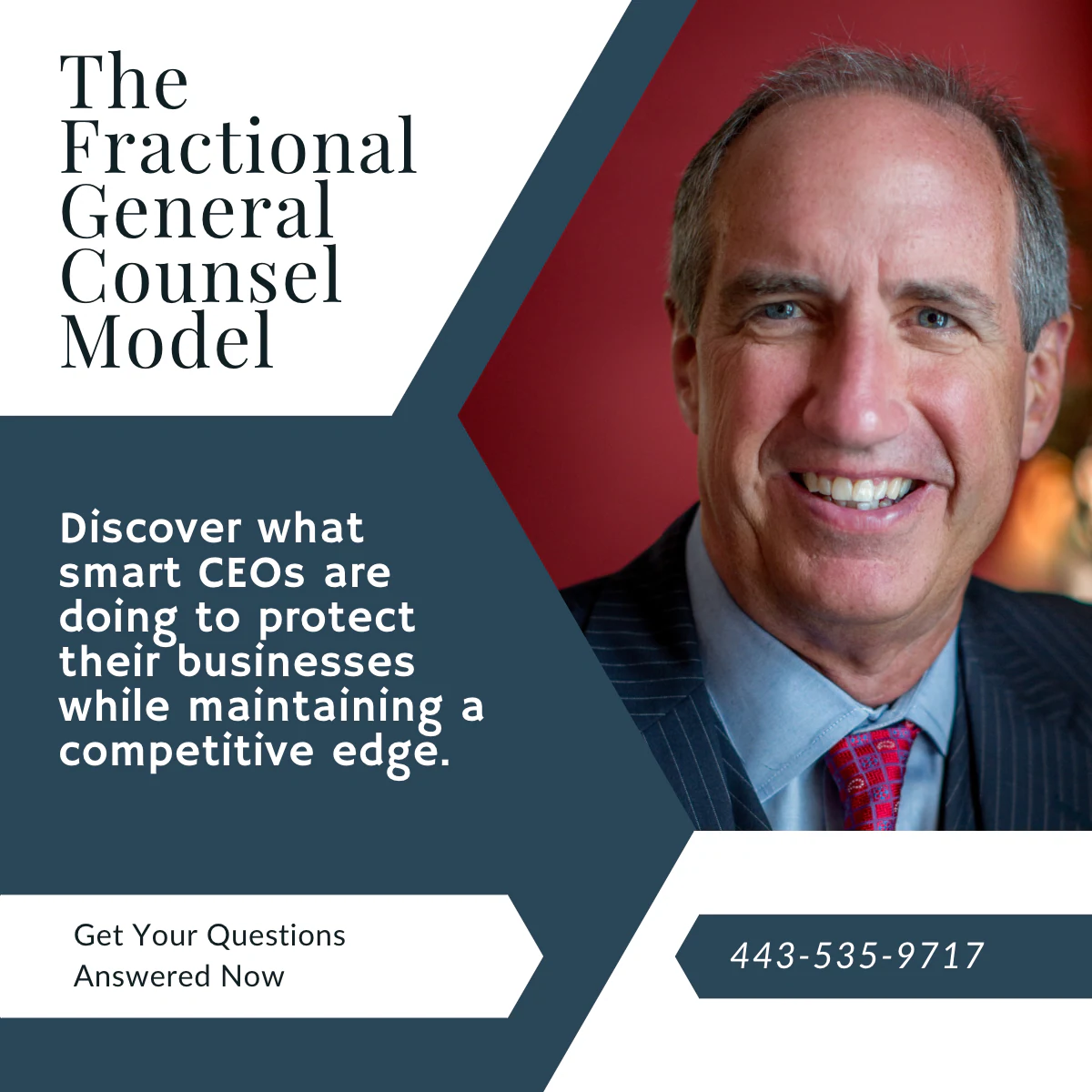 Promotional card headed “The Fractional General Counsel Model”, alongside a portrait of Steve Thienel: “Discover what smart CEOs are doing to protect their businesses while maintaining a competitive edge.” Get your questions answered on 443-535-9717.